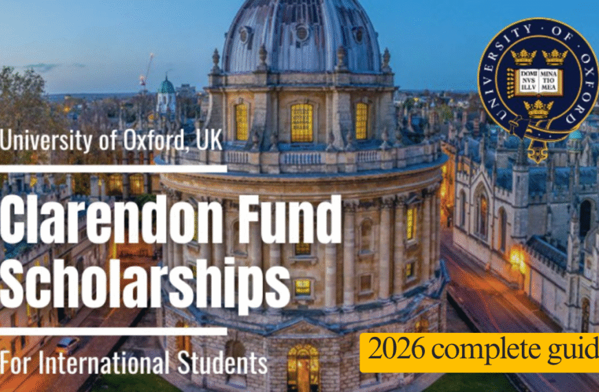 Clarendon Scholarship 2026 at Oxford University Fully Funded Scholarship
