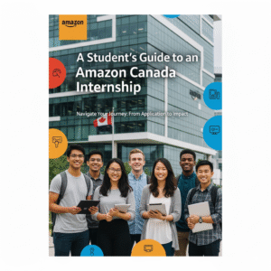 The Ultimate Guide to Securing an Amazon Canada Internship as an International Student in 2026