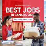Best Jobs for International Students in Canada 2026– High Paying & Easy to Get